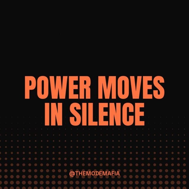 ModeMafia Power Moves In Silence Streetwear Typography Social Post