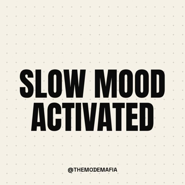 ModeMafia Slow Mood Activated Minimalist Streetwear Graphic Social Tile
