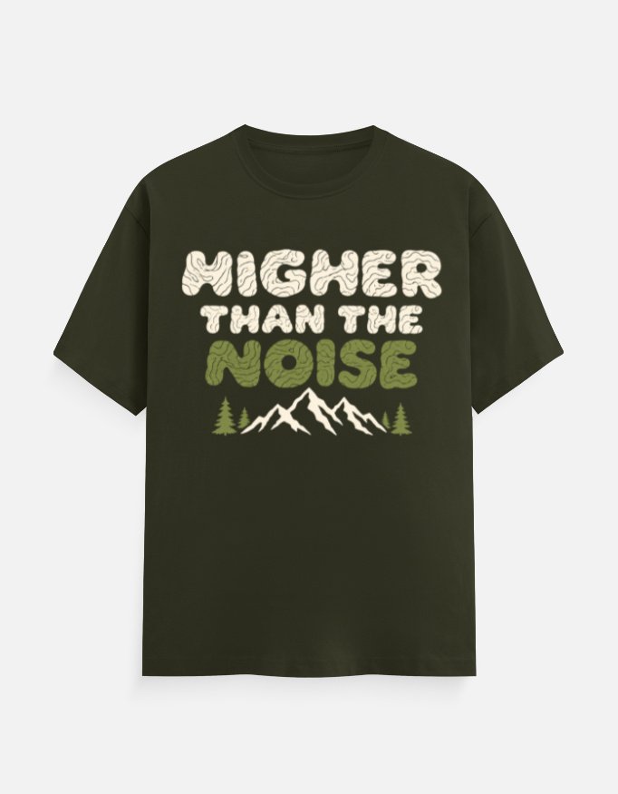 Higher Than The Noise Tee