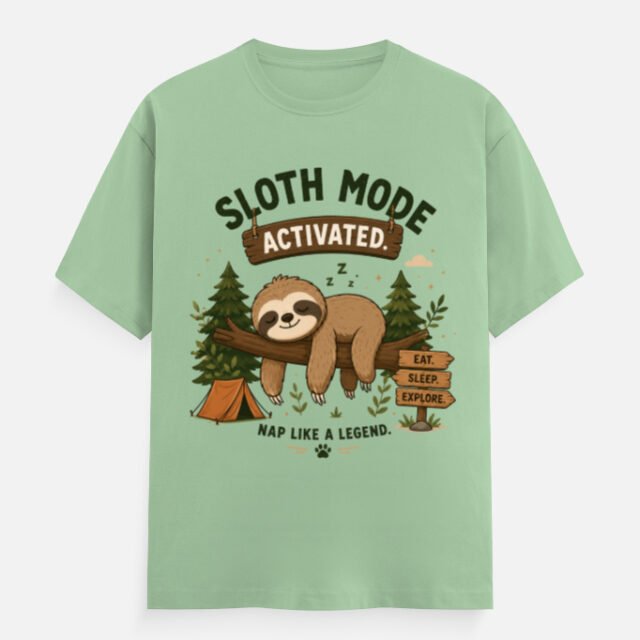 Sloth Mode Activated Tee