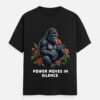 Power Moves in Silence Tee