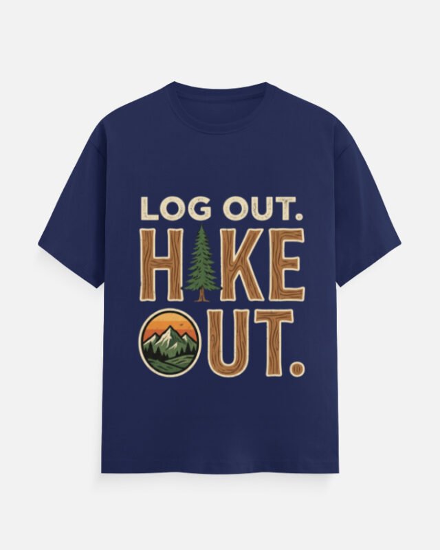 Log Out Hike Out Tee