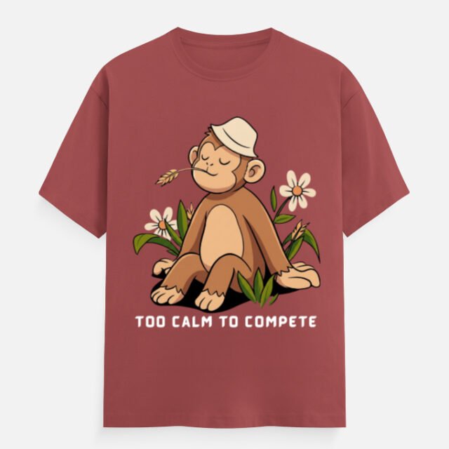 Too Calm To Compete Tee