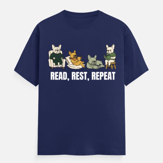 Read Rest Repeat Frenchies Tee