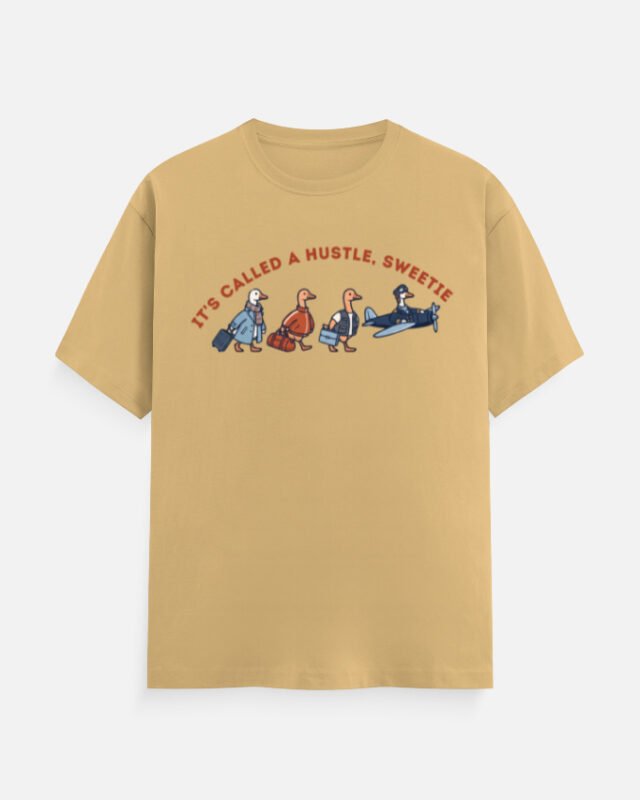 Hustle Sweetie Goose Pilot Tee