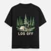 Log Off Pine Forest Campfire Tee