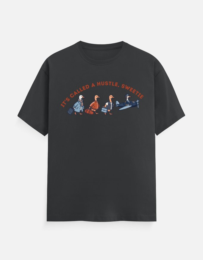 Hustle Sweetie Goose Pilot Tee - Image 4